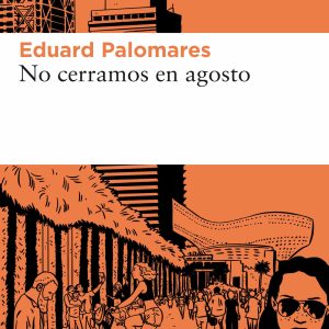 No cerramos en agosto