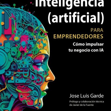 Inteligencia (artificial) para emprendedores