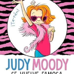 Judy Moody Se Vuelve Famosa!