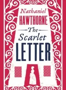 The Scarlet Letter (Evergreens)