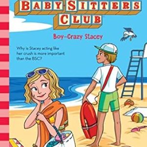 The Baby-Sitters Club 8: Boy-Crazy Stacey