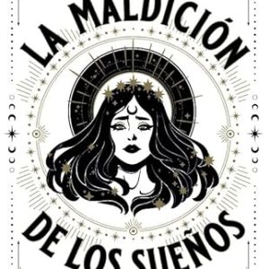 LA MALDICI&Oacute;N DE LOS SUE&Ntilde;OS