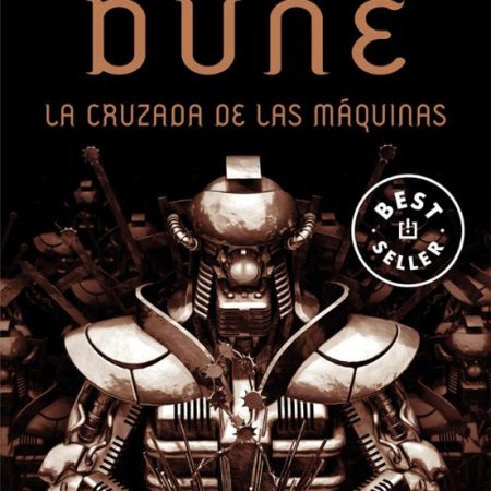 LEYENDAS DE DUNE 2: LA CRUZADA DE LAS M&Aacute;QUINAS