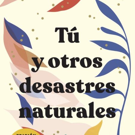 T&pound; y otros desastres naturales