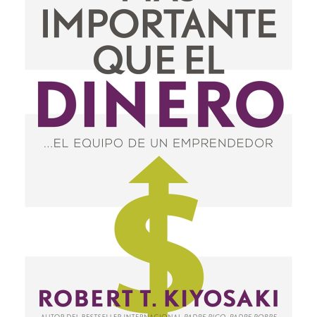 M&Aacute;S IMPORTANTE QUE EL DINERO