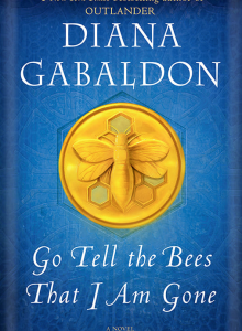 Go Tell The Bees That I Am Gone: A Novel