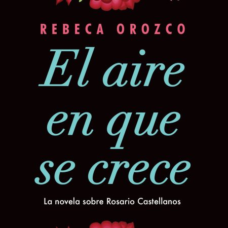 El aire en que se crece