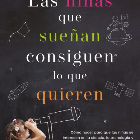 Las ni&ntilde;as que sue&ntilde;an consiguen lo que quieren