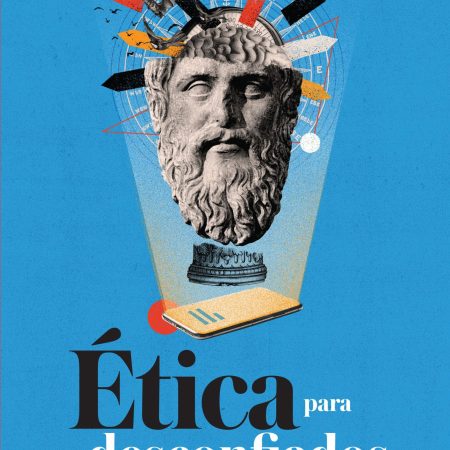 &Eacute;tica para desconfiados