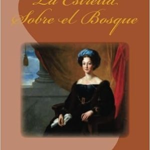 La Estrella Sobre El Bosque