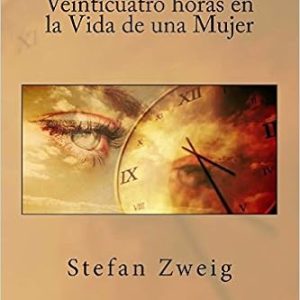 Veinticuatro Horas En La Vida De Una Mujer