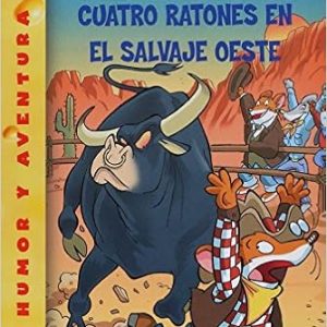 Cuatro ratones en el salvaje oeste