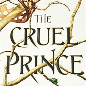 Folk Of The Air 1: Cruel Prince
