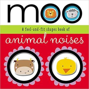 Board Book: Feel And Fit Moo (Shapes Book Of Animal Noises)