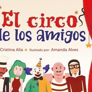 El circo de los amigos