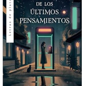 LA CABINA DE LOS &Uacute;LTIMOS PENSAMIENTOS