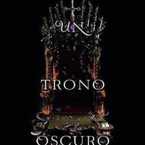 Un Trono Oscuro