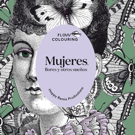 MUJERES FLORES Y OTROS SUE&Ntilde;OS (FLOW COLOURING)