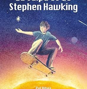 La culpa es de Stephen Hawking