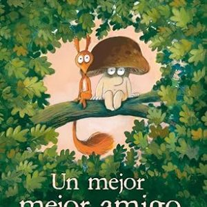 Un mejor mejor amigo