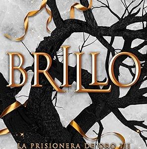 Prisionera De Oro 3: Brillo