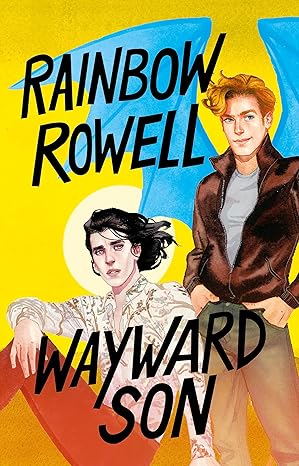 Wayward Son (Simon Snow 2)