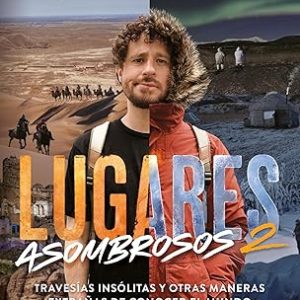 Lugares Asombrosos 2