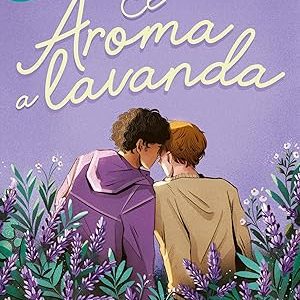 El Aroma A Lavanda