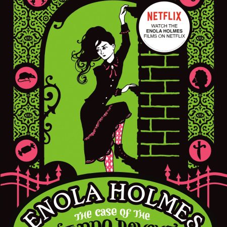 Enola Holmes Mystery: The Case Of The Bizarre Bouquets