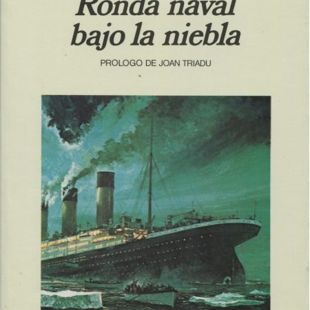 Ronda Naval Bajo La Niebla