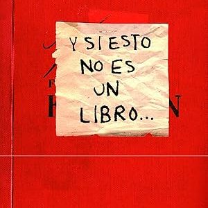 Y si esto no es un libro