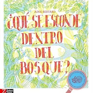 QU&Eacute; SE ESCONDE EN EL BOSQUE