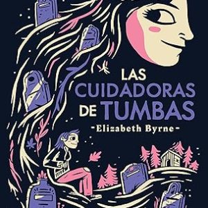 Las cuidadoras de tumbas