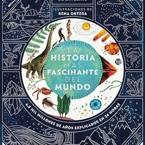 La Historia Mas Fascinante Del Mundo