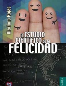 El Estudio Cientifico De La Felicidad