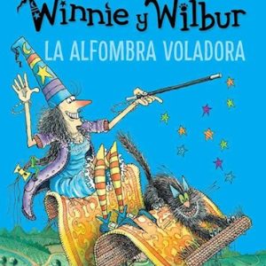 Winnie y Wilbur. La alfombra voladora (Nueva edici&oacute;n)
