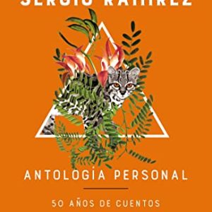 Antolog&iacute;a personal. 50 a&ntilde;os de cuentos
