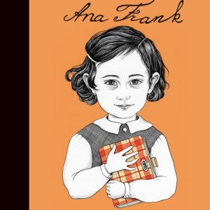 Ana Frank, Little People, Big Dreams