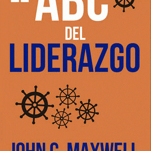 El Abc Del Liderazgo 2021