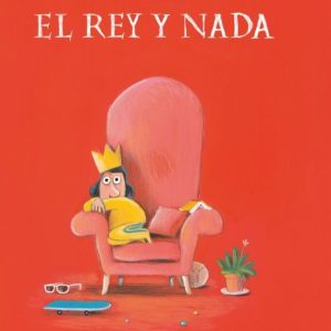 El Rey Y La Nada