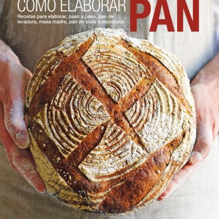 C&oacute;mo elaborar pan