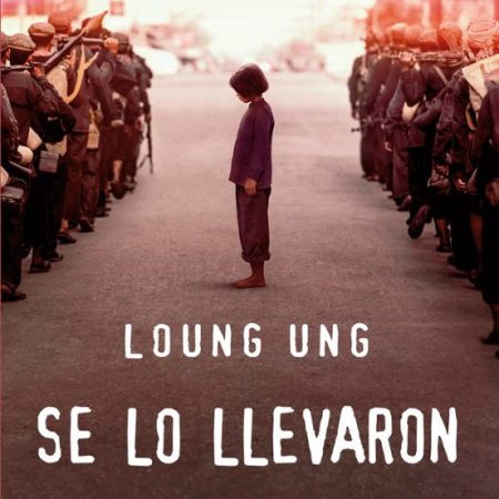 Se lo llevaron. Recuerdos de una ni&ntilde;a de Camboya