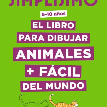 SIMPL&Iacute;SIMO. EL LIBRO PARA DIBUJAR ANIMALES + F&Aacute;CIL DEL MUNDO