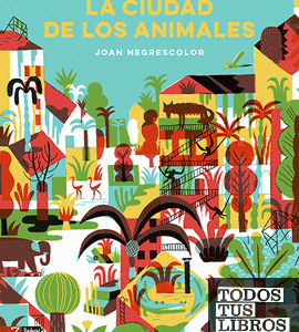 La ciudad de los animales