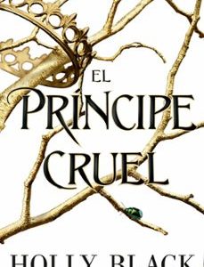 HABITANTES DEL AIRE 1: EL PR&Iacute;NCIPE CRUEL