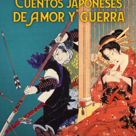 Cuentos Japoneses De Amor Y Guerra