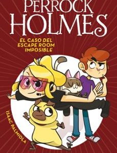 Perrock Holmes 9: Caso Del Escape Room Imposible