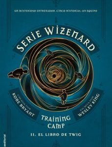 Serie Wizenard. Libro 2. El Libro De Twig
