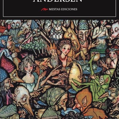 Los mejores cuentos de Hans Christian Andersen. Mestas