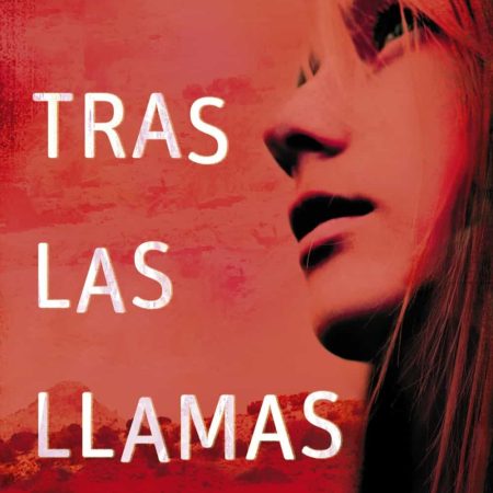 Tras las llamas